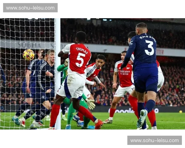 阿森纳运动战攻坚能力受质疑,过度依赖定位球成争冠隐患